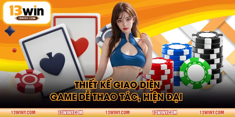 Thiết kế giao diện game dễ thao tác, hiện đại 