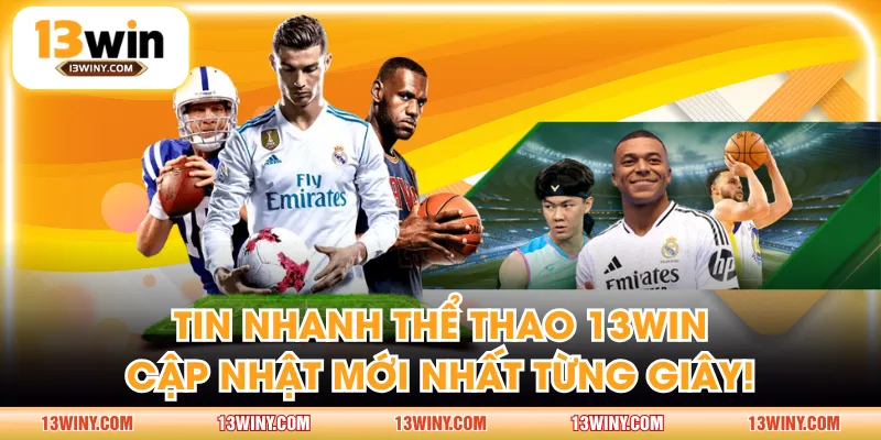 Tin nhanh thể thao 13WIN