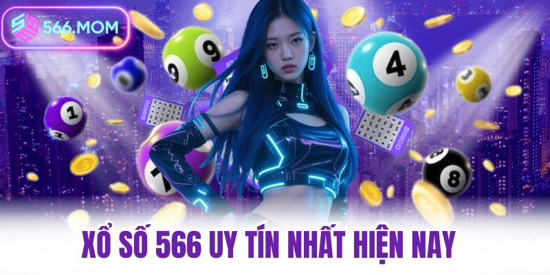 566 xổ số lô đề uy tín nạp rút an toàn không phát hiện