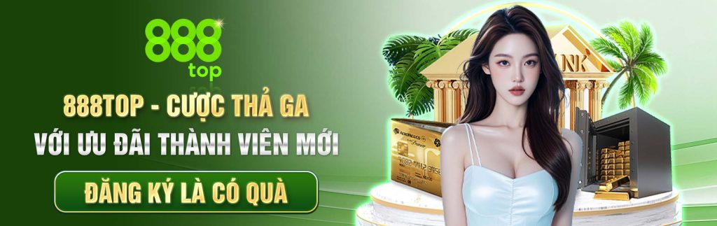 Đăng Ký 888Top – Hướng Dẫn Cách Thực Hiện Đơn Giản 2026