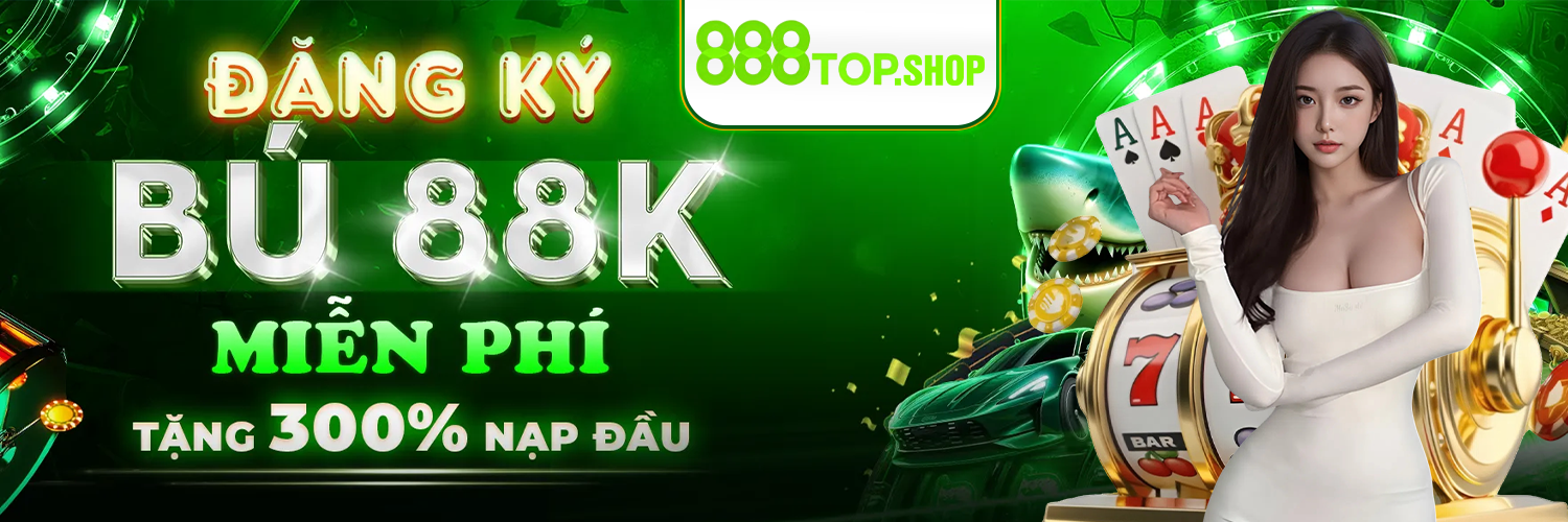 Điều Kiện Cần Biết Trước Khi Đăng Ký 888Top